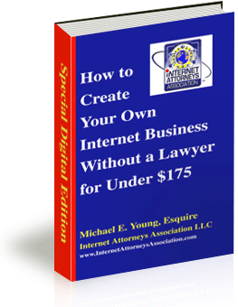 How to Create Your Own Internet Business Without a Lawyer for Under $175